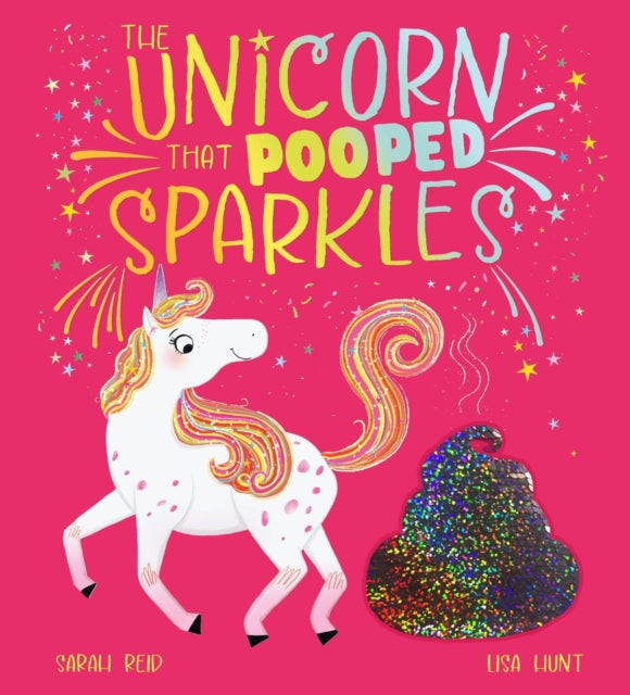 Unicorn That Pooped Sparkles