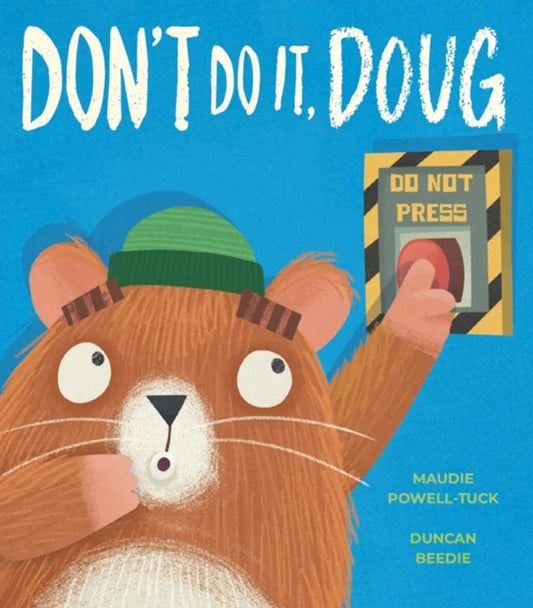 Don't Do It, Doug!
